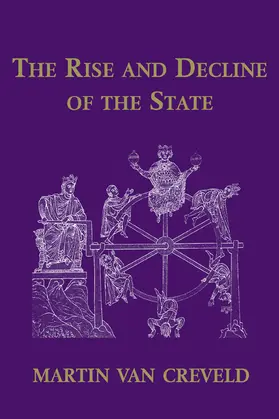 Creveld |  The Rise and Decline of the State | Buch |  Sack Fachmedien