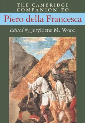 Wood |  The Cambridge Companion to Piero Della Francesca | Buch |  Sack Fachmedien