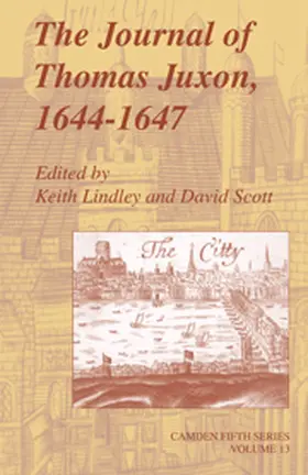 Juxon / Lindley / Scott |  The Journal of Thomas Juxon, 1644 1647 | Buch |  Sack Fachmedien
