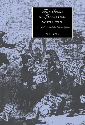 Keen |  The Crisis of Literature in the 1790s | Buch |  Sack Fachmedien