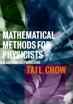 Chow | Mathematical Methods for Physicists | Buch | 978-0-521-65544-6 | www.sack.de