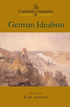 Ameriks | The Cambridge Companion to German Idealism | Buch | 978-0-521-65695-5 | sack.de