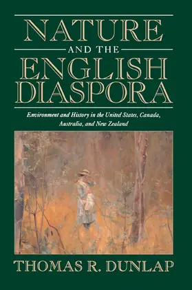 Dunlap / Worster / Crosby |  Nature and the English Diaspora | Buch |  Sack Fachmedien