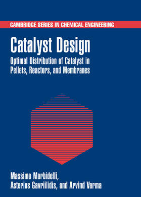 Morbidelli / Gavrilidis / Gavriilidis | Catalyst Design | Buch | 978-0-521-66059-4 | sack.de