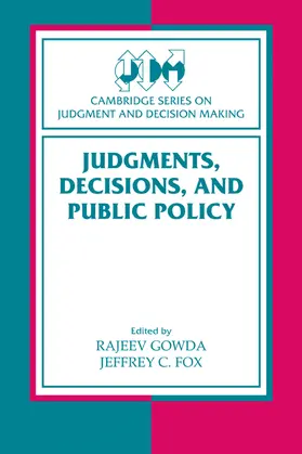 Gowda / Fox |  Judgments, Decisions, and Public Policy | Buch |  Sack Fachmedien