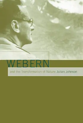 Johnson |  Webern and the Transformation of Nature | Buch |  Sack Fachmedien