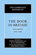 Barnard / McKenzie |  The Cambridge History of the Book in Britain: Volume 4, 1557-1695 | Buch |  Sack Fachmedien