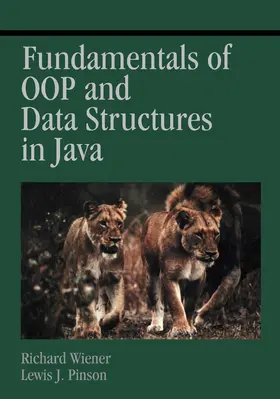 Wiener / Pinson |  Fundamentals of Oop and Data Structures in Java | Buch |  Sack Fachmedien