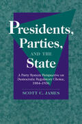 James |  Presidents, Parties, and the State | Buch |  Sack Fachmedien