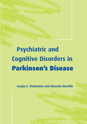 Starkstein / Merello | Psychiatric and Cognitive Disorders in Parkinson's Disease | Buch | 978-0-521-66305-2 | sack.de