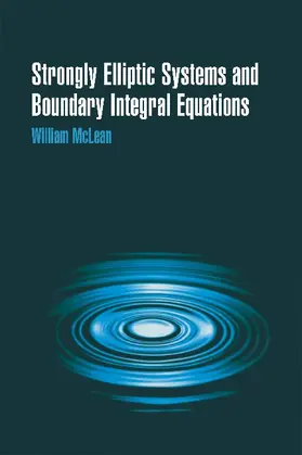 McLean |  Strongly Elliptic Systems and Boundary Integral Equations | Buch |  Sack Fachmedien