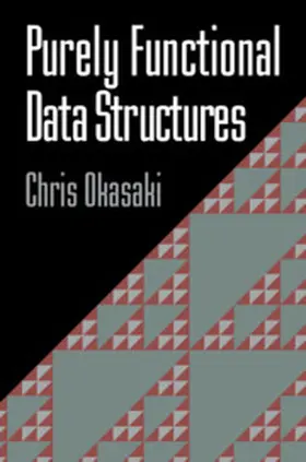 Okasaki |  Purely Functional Data Structures | Buch |  Sack Fachmedien