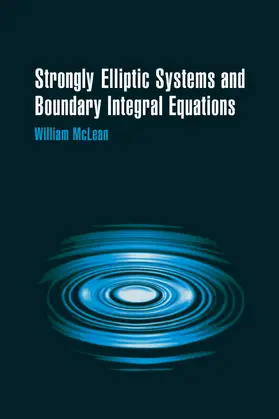 McLean |  Strongly Elliptic Systems and Boundary Integral Equations | Buch |  Sack Fachmedien