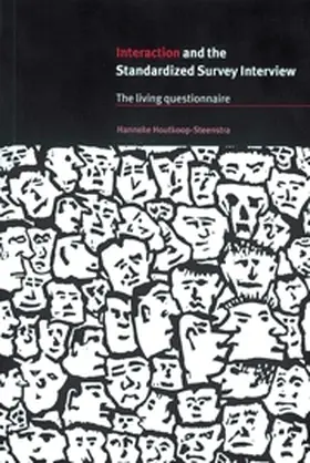 Houtkoop-Steenstra |  Interaction and the Standardized Survey Interview | Buch |  Sack Fachmedien