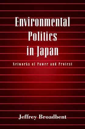 Broadbent |  Environmental Politics in Japan | Buch |  Sack Fachmedien