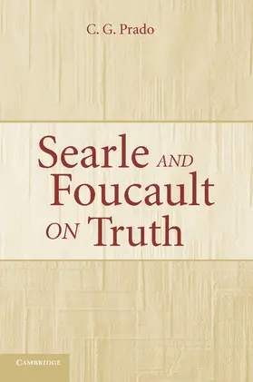 Prado |  Searle and Foucault on Truth | Buch |  Sack Fachmedien