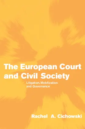 Cichowski |  The European Court & Civil Society | Buch |  Sack Fachmedien