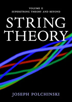 Polchinski |  String Theory, Volume 2 | Buch |  Sack Fachmedien