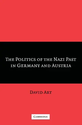 Art |  The Politics of the Nazi Past in Germany and             Austria | Buch |  Sack Fachmedien