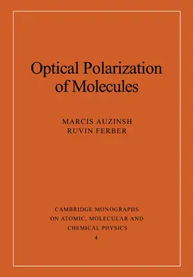 Auzinsh / Ferber / Dalgarno |  Optical Polarization of Molecules | Buch |  Sack Fachmedien
