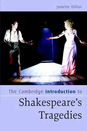 Dillon |  The Cambridge Introduction to Shakespeare's Tragedies | Buch |  Sack Fachmedien