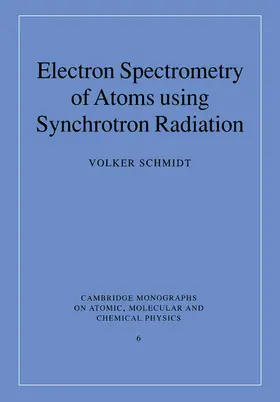 Schmidt / Dalgarno / Read |  Electron Spectrometry of Atoms Using Synchrotron Radiation | Buch |  Sack Fachmedien