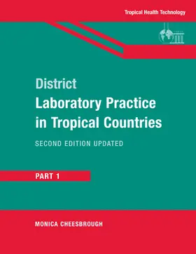 Cheesbrough |  District Laboratory Practice in Tropical Countries, Part 1 | Buch |  Sack Fachmedien