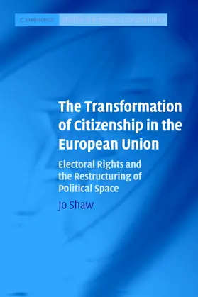 Shaw |  The Transformation of Citizenship in the European Union | Buch |  Sack Fachmedien