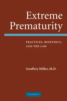Miller |  Extreme Prematurity | Buch |  Sack Fachmedien