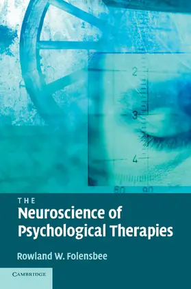 Folensbee |  The Neuroscience of Psychological Therapies | Buch |  Sack Fachmedien
