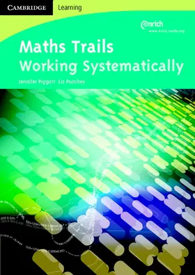 Piggott / Pumfrey |  Maths Trails: Working Systematically | Buch |  Sack Fachmedien