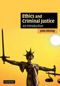 Kleinig |  Ethics and Criminal Justice | Buch |  Sack Fachmedien