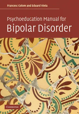 Colom / Vieta |  Psychoeducation Manual for Bipolar Disorder | Buch |  Sack Fachmedien