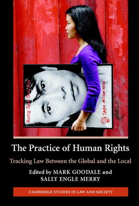 Goodale / Merry |  The Practice of Human Rights | Buch |  Sack Fachmedien