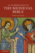 van Liere |  An Introduction to the Medieval Bible | Buch |  Sack Fachmedien