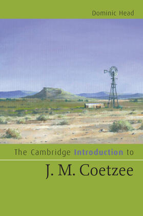 Head | The Cambridge Introduction to J. M. Coetzee | Buch | 978-0-521-68709-6 | sack.de