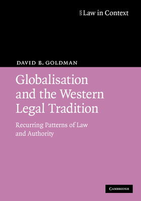 Goldman | Globalisation and the Western Legal Tradition | Buch | 978-0-521-68849-9 | sack.de