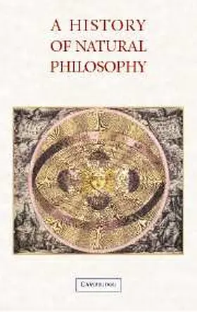 Grant |  A History of Natural Philosophy | Buch |  Sack Fachmedien