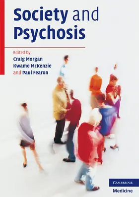 Morgan / McKenzie / Fearon |  Society and Psychosis | Buch |  Sack Fachmedien