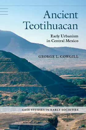 Cowgill |  Ancient Teotihuacan | Buch |  Sack Fachmedien