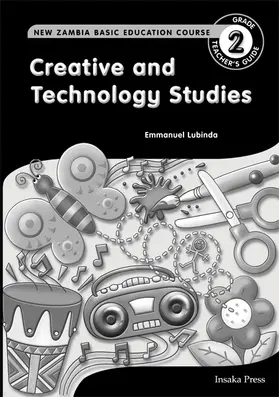 Lubinda |  Creative and Technology Studies for Zambia Basic Education Grade 2 Teacher's Guide | Buch |  Sack Fachmedien