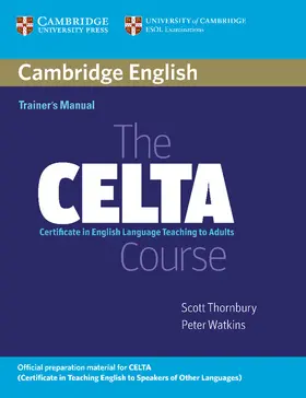 Thornbury / Watkins |  The Celta Course Trainer's Manual | Buch |  Sack Fachmedien