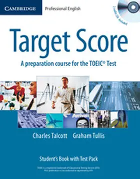 Talcott / Tullis |  Target Score Student's Book with 2 Audio CDs and Test Booklet with Audio CD Korean Edition: A Preparation Course for the Toeic(r) Test | Buch |  Sack Fachmedien