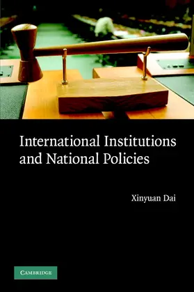 Dai | Intl Institutions National Policies | Buch | 978-0-521-69631-9 | www.sack.de