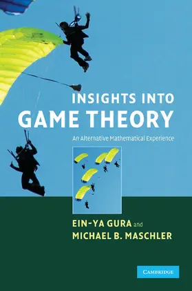Gura / Maschler |  Insights into Game Theory | Buch |  Sack Fachmedien