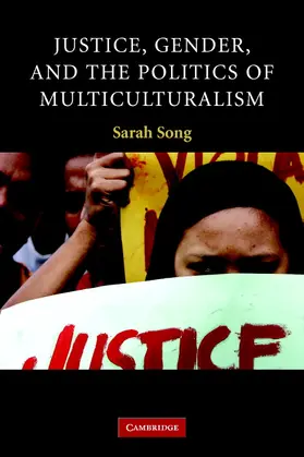 Song |  Justice, Gender, and the Politics of Multiculturalism | Buch |  Sack Fachmedien