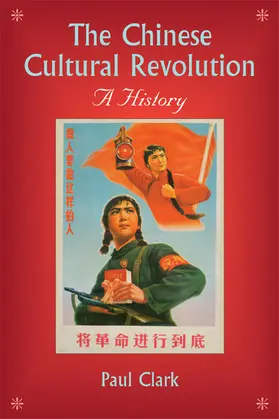 Clark |  The Chinese Cultural Revolution | Buch |  Sack Fachmedien