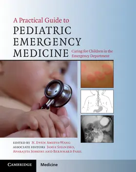 Amieva-Wang |  A Practical Guide to Pediatric Emergency Medicine | Buch |  Sack Fachmedien
