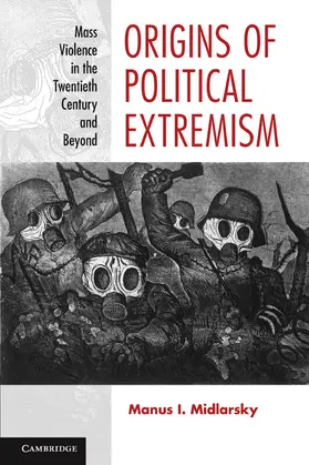 Midlarsky | Origins of Political Extremism | Buch | 978-0-521-70071-9 | www.sack.de