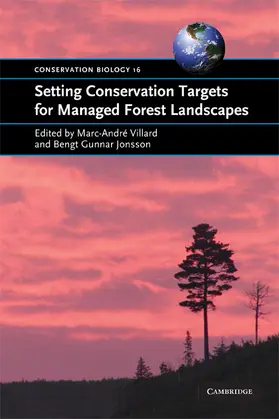 Villard / Jonsson |  Setting Conservation Targets for Managed Forest Landscapes | Buch |  Sack Fachmedien